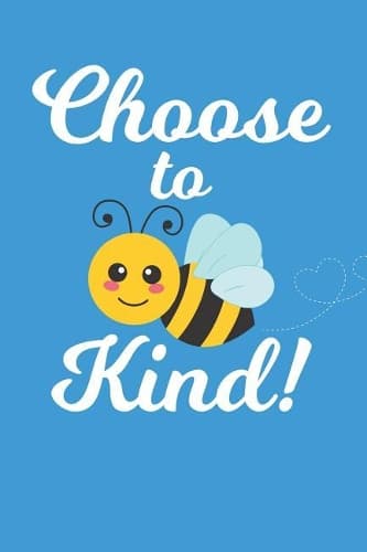 Cover of Choose To Be Kind