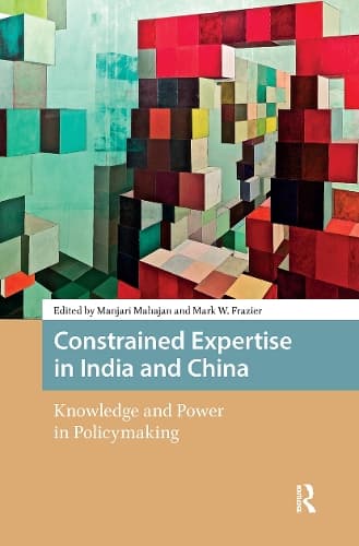 Cover of Constrained Expertise in India and China