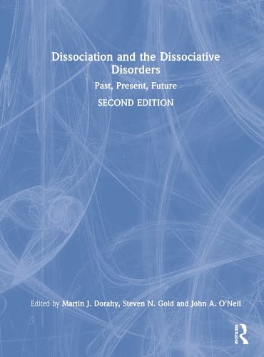 Cover of Dissociation and the Dissociative Disorders