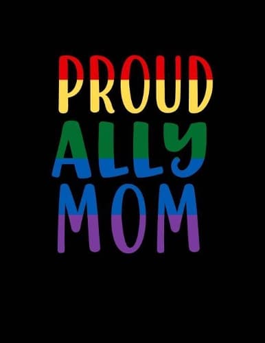 Cover of Proud Ally Mom