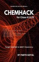 Cover of CHEMHACK 4th Ed. : For NEET UG & JEE : Class XI & XII Chemistry (English)