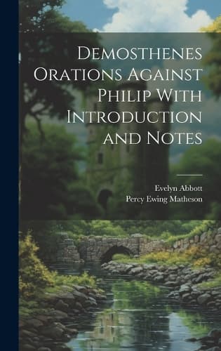 Cover of Demosthenes Orations Against Philip With Introduction and Notes