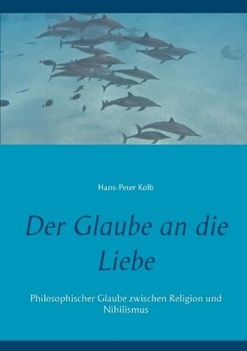Cover of Der Glaube an die Liebe