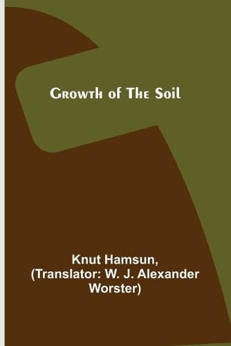 Cover of Growth of the Soil