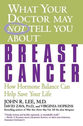 Cover of What Your Doctor May Not Tell You About Breast Cancer