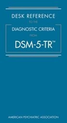 Cover of Desk Reference to the Diagnostic Criteria From DSM-5-TR®
