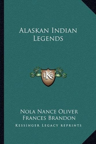 Cover of Alaskan Indian Legends