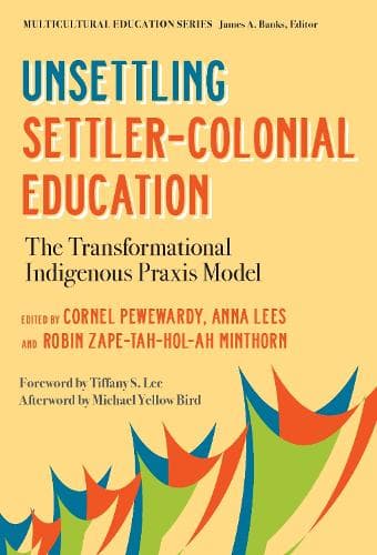 Cover of Unsettling Settler-Colonial Education
