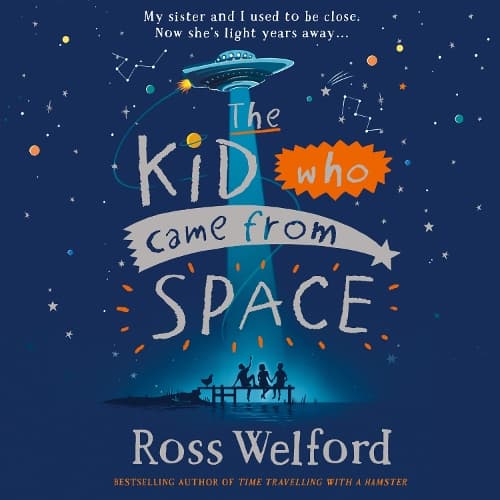 Cover of The Kid Who Came From Space