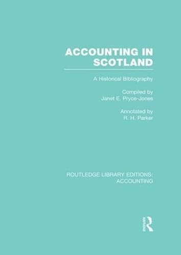 Cover of Accounting in Scotland (RLE Accounting)