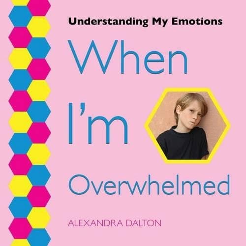 Cover of When I'm Overwhelmed