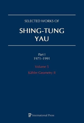 Cover of Selected Works of Shing-Tung Yau 1971–1991: Volume 5