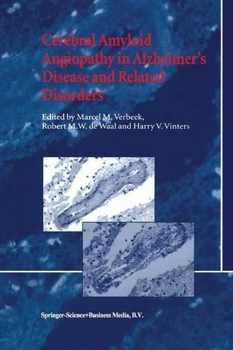 Cover of Cerebral Amyloid Angiopathy in Alzheimer’s Disease and Related Disorders