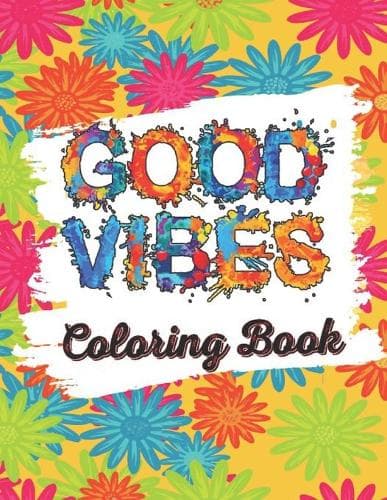 Cover of Good Vibes Coloring Book