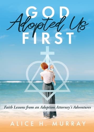 Cover of God Adopted Us First