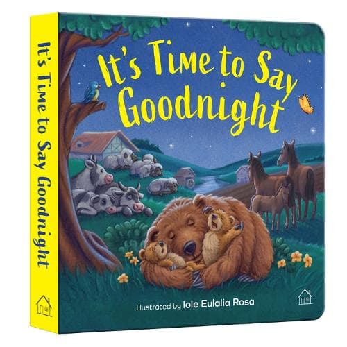 Cover of It's Time to say Good night: (I Love you Picture Book Series)