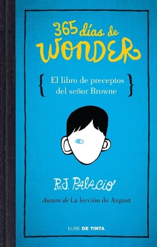 Cover of 365 días de Wonder. El libro de preceptos del señor Brown / 365 Days of Wonder: Mr. Browne's Book of Precepts