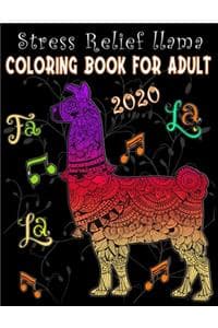 Cover of Stress Relief llama Coloring Book for Adult 2020