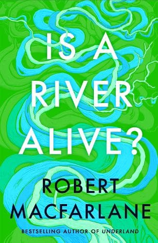 Cover of Is a River Alive?