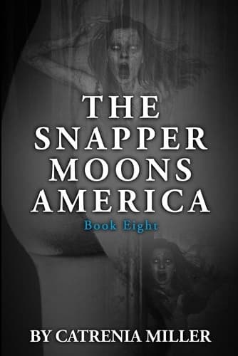 Cover of The Snapper Moons America
