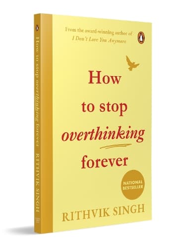 Cover of How To Stop Overthinking Forever