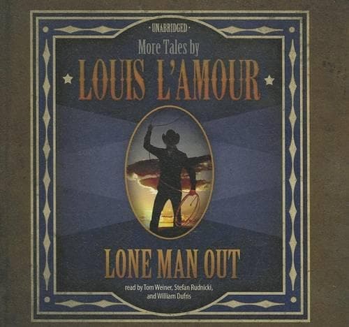 Cover of Lone Man Out: More Tales by Louis L'amour, Library Edition