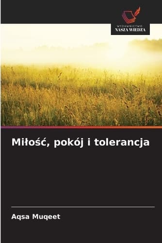 Cover of Milośc, pokój i tolerancja