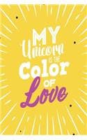Cover of My Unicorn Is the Color of Love