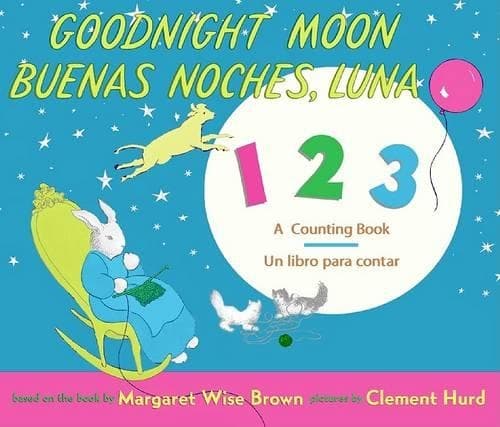 Cover of Goodnight Moon 123/Buenas Noches, Luna 123