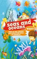 Cover of Seas And Oceans What?