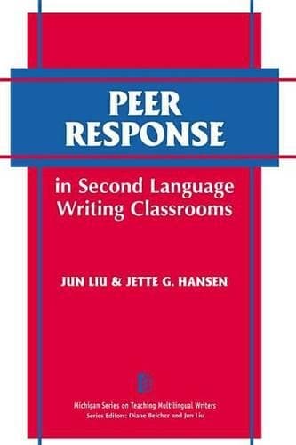 Cover of Peer Response in Second Language Writing Classroom