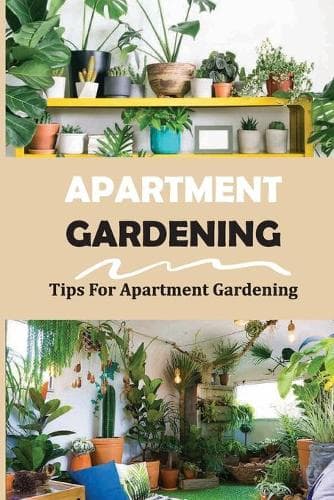 Cover of Apartment Gardening