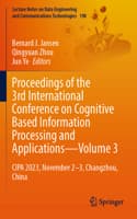 Cover of Proceedings of the 3rd International Conference on Cognitive Based Information Processing and Applications—Volume 3