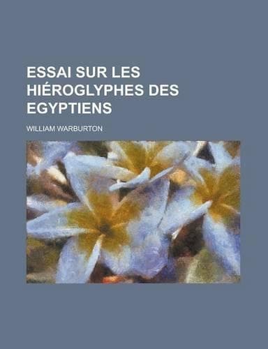 Cover of Essai Sur Les Hieroglyphes Des Egyptiens