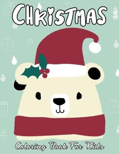 Cover of Christmas Coloring Book For Kids