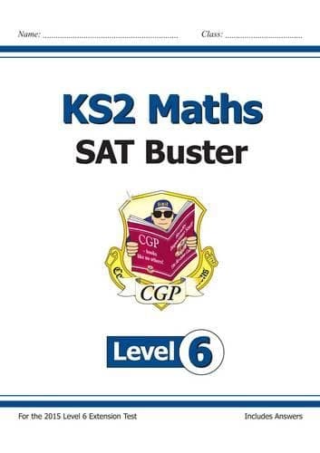 Cover of KS2 Maths SAT Buster: Level 6 - for SATS until 2015 only