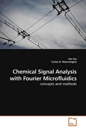 Cover of Chemical Signal Analysis with Fourier Microfluidics