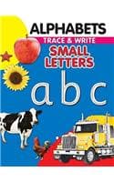 Cover of ALPHABETS -TRACE & WRITE (Small Letters)