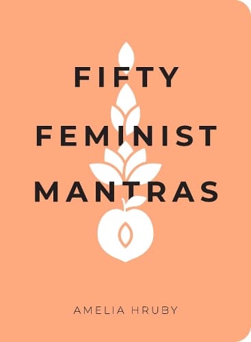 Cover of Fifty Feminist Mantras