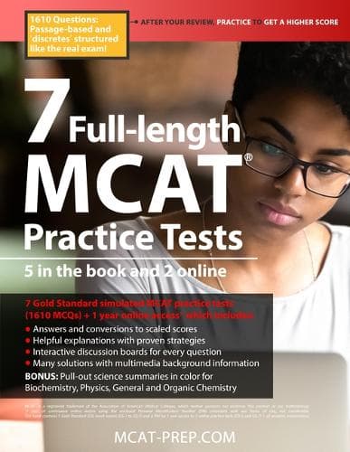 Cover of 7 Full-Length MCAT Practice Tests: 5 in the Book and 2 Online, 1610 MCAT Practice Questions Based on the Aamc Format
