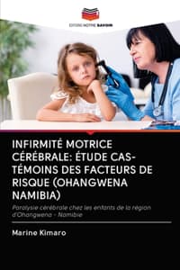 Cover of Infirmité Motrice Cérébrale