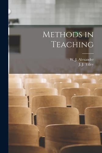 Cover of Methods in Teaching [microform]