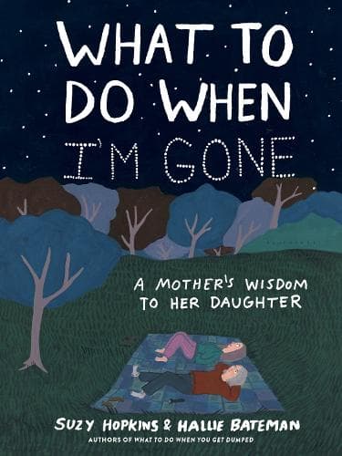 Cover of What to Do When I'm Gone