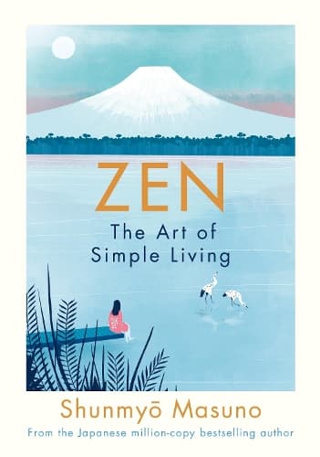 Cover of Zen: The Art of Simple Living