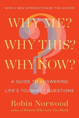 Cover of Why Me? Why This? Why Now?