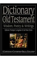 Cover of Dictionary of the Old Testament: Wisdom, Poetry & Writings