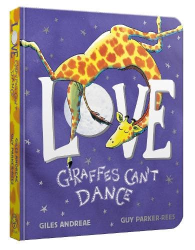 Cover of Love from Giraffes Can't Dance Board Book