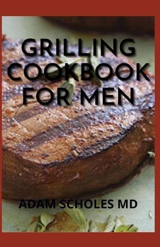 Cover of Grilling Cookbook for Men