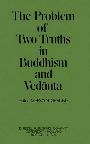 Cover of The Problem of Two Truths in Buddhism and Ved?nta
