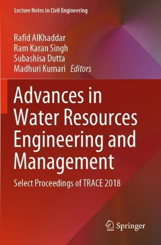 Cover of Advances in Water Resources Engineering and Management: Select Proceedings of TRACE 2018(39 Lecture Notes in Civil Engineering)